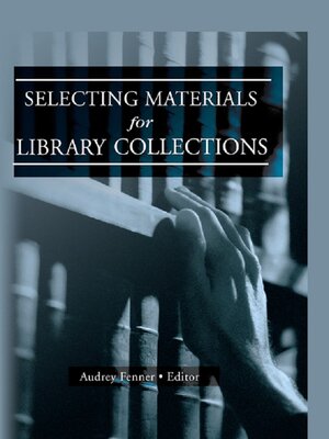 cover image of Selecting Materials for Library Collections